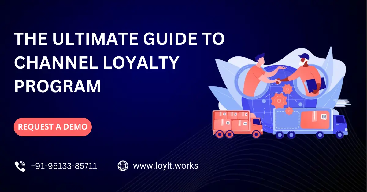 Ultimate Guide to Channel Loyalty Programs