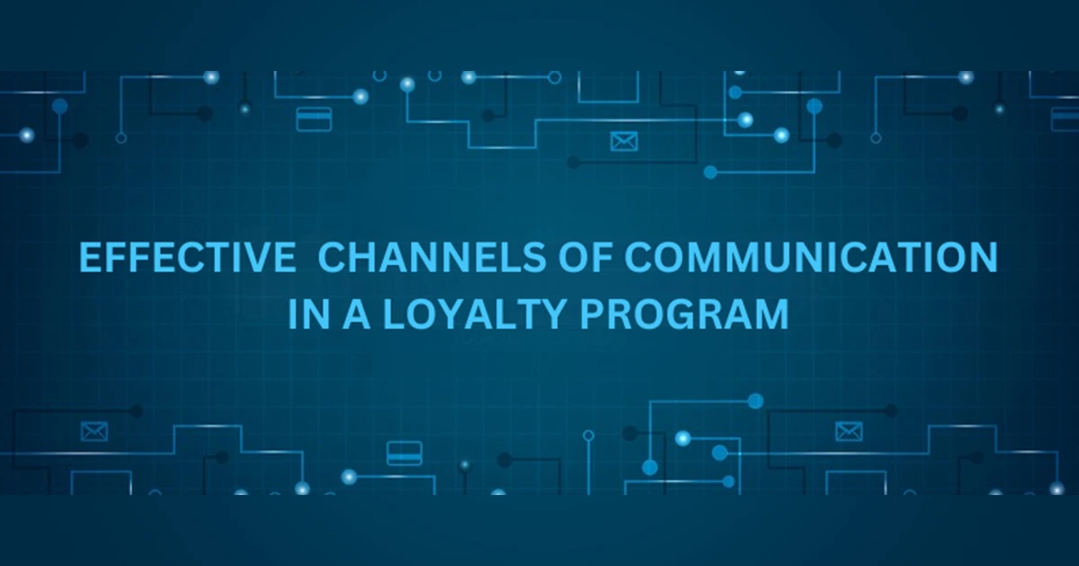 Strategy to Communicate in a Loyalty Program