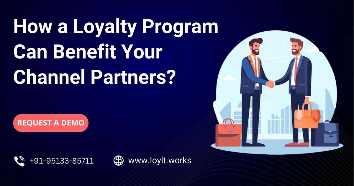 Loyalty Program Benefits for channel partners