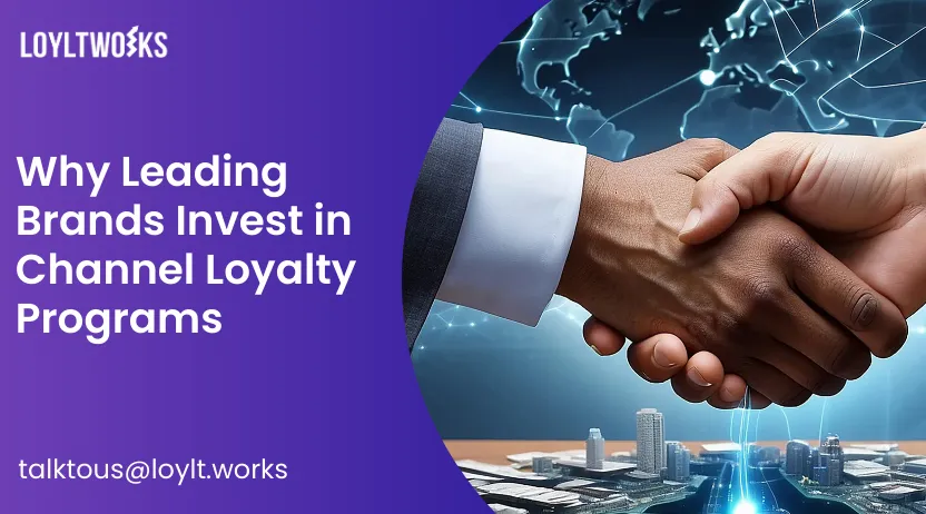 Benefits of channel loyalty programs that help brands grow revenue and strengthen partnerships.