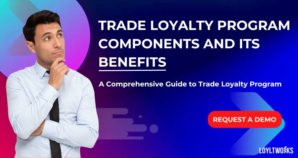 Trade Loyalty Program